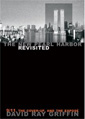 The New Pearl Harbor Revisited: 9/11,The Cover-Up and the Expose David Ray Griffin Olive Branch Press